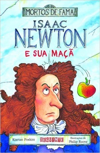 Isaac Newton e Sua Maçã