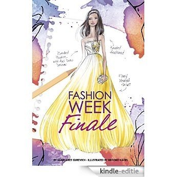 Fashion Week Finale (Chloe by Design) [Kindle-editie]