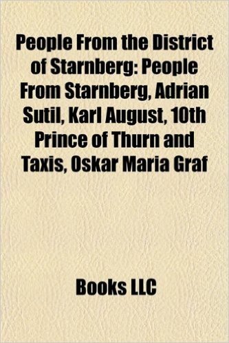 People from the District of Starnberg: Karl August, 10th Prince of Thurn and Taxis, Oskar Maria Graf, Hartmut Geerken, Katia Mann,