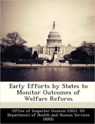 Early Efforts by States to Monitor Outcomes of Welfare Reform