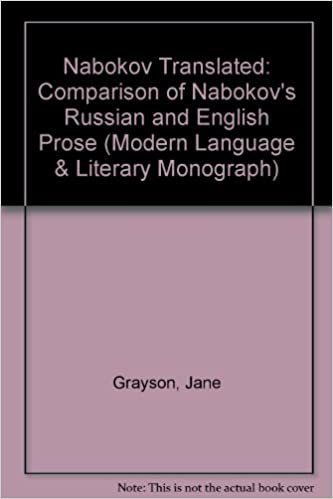 Nabokov Translated: A Comparison of Nabokov's Russian and English Prose (Oxford Modern Languages and Literature Monographs)