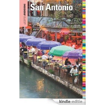 Insiders' Guide to San Antonio, 5th (Insiders' Guide Series) [Kindle-editie]