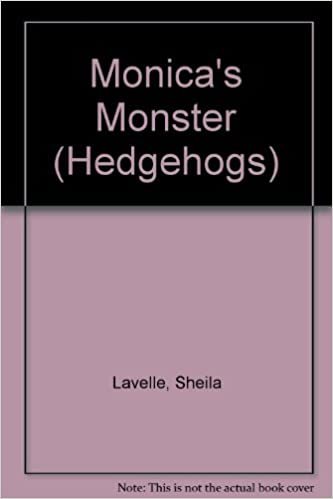Monica's Monster (Hedgehogs S.)