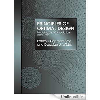 Principles of Optimal Design: Modeling and Computation [Kindle-editie]