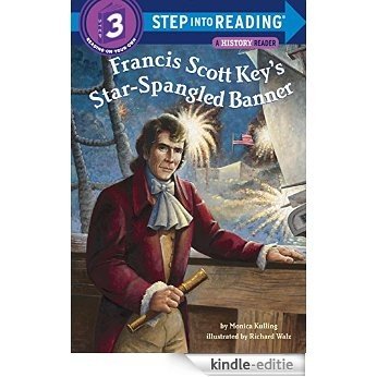 Francis Scott Key's Star-Spangled Banner (Step into Reading) [Kindle-editie]