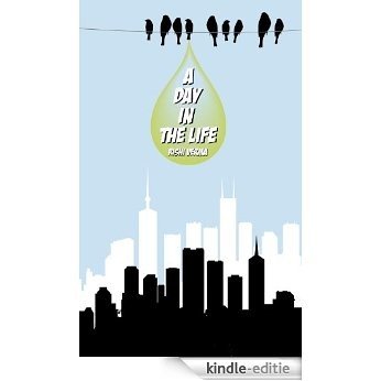 A Day in The Life (English Edition) [Kindle-editie] beoordelingen