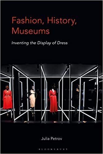 indir Fashion, History, Museums: Inventing the display of dress