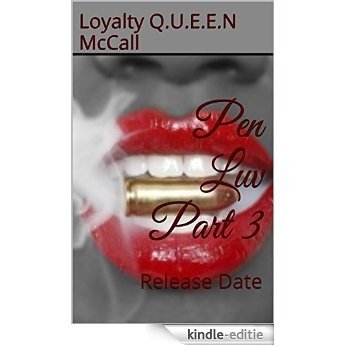 Pen Luv Part 3: Release Date (English Edition) [Kindle-editie]