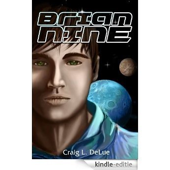 Brian Nine (English Edition) [Kindle-editie] beoordelingen