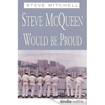 Steve McQueen Would be Proud (English Edition) [Kindle-editie]