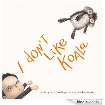I Don't Like Koala [Kindle-editie]