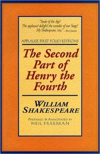 The Second Part of Henry the Fourth: Applause First Folio Editions baixar