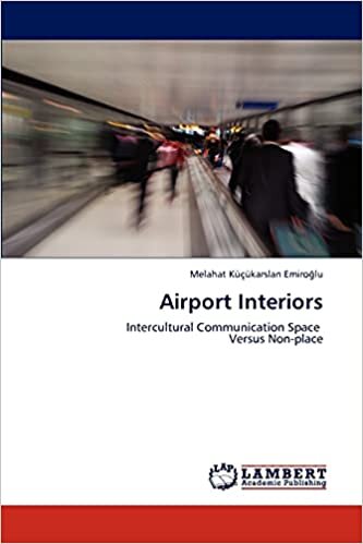 Airport Interiors: Intercultural Communication Space Versus Non-place
