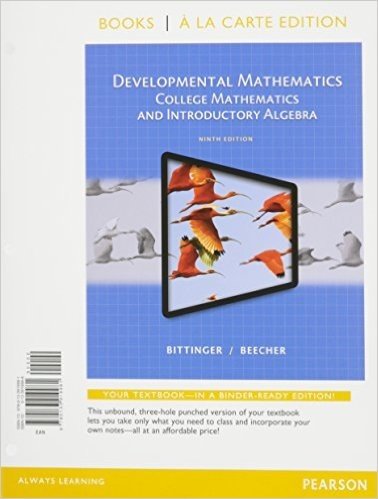 Developmental Mathematics, Books a la Carte Edition, Plus Mymathlab -- Access Card Package, 9/E