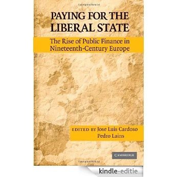 Paying for the Liberal State [Kindle-editie]