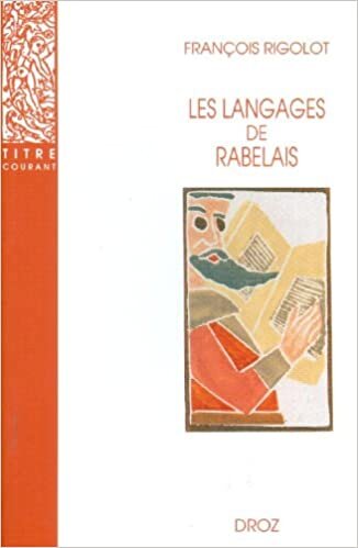 LES LANGAGES DE RABELAIS 2/E (Titre Courant, Band 6)