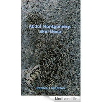 Abdul Montgomery: Skin Deep (English Edition) [Kindle-editie]