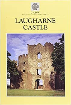 Laugharne Castle (CADW Guidebooks)