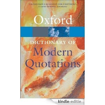 Oxford Dictionary of Modern Quotations [Kindle-editie]