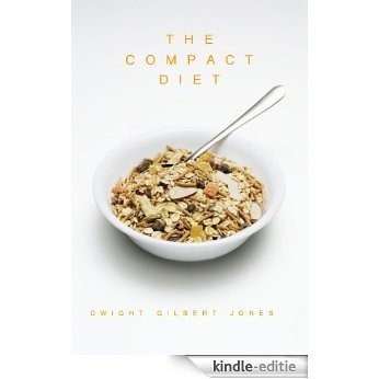 The Compact Diet (English Edition) [Kindle-editie]
