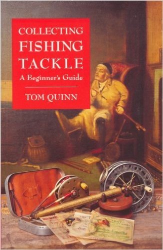 Collecting Fishing Tackle: A Beginner's Guide