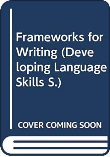 Frameworks for Writing (Developing Language Skills S.)