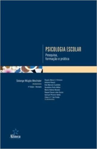 Psicologia Escolar - Pesquisa Formaçao E Pratica
