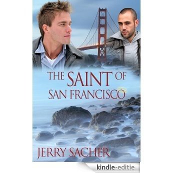 The Saint of San Francisco (English Edition) [Kindle-editie]