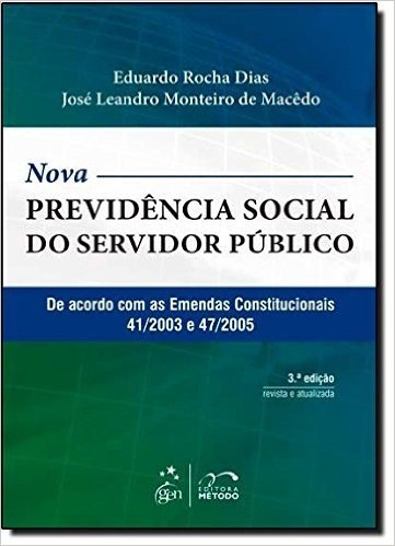 Nova Previdência Social do Servidor Público