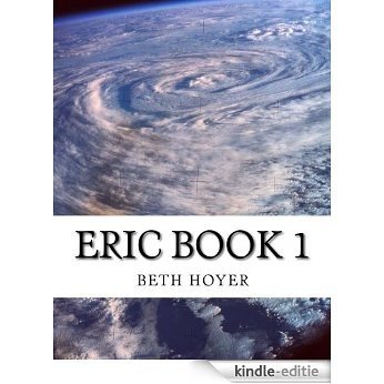 Eric Book 1 (Humania 3) (English Edition) [Kindle-editie]