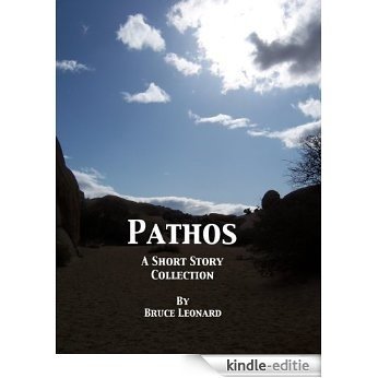 Pathos A Short Story Collection (English Edition) [Kindle-editie]