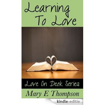 Learning To Love (Love On Deck Book 3) (English Edition) [Kindle-editie]