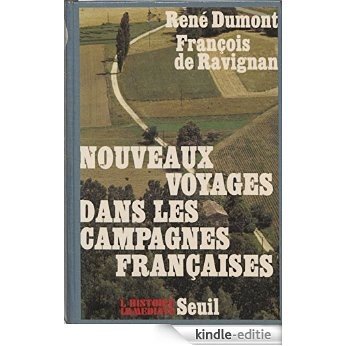 Nouveaux voyages dans les campagnes françaises (L'histoire immédiate) [Kindle-editie]