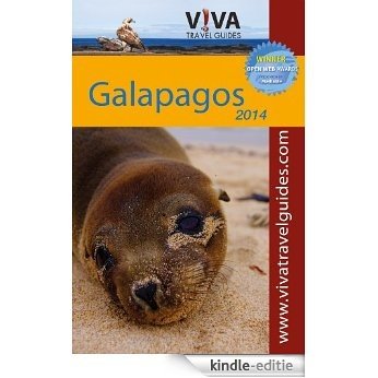 VIVA Galapagos 2014: VIVA Travel Guides Galapagos Islands Guidebook (English Edition) [Kindle-editie]