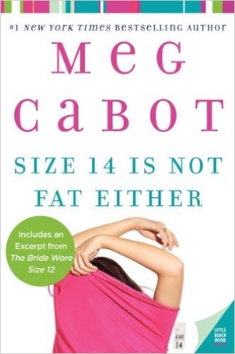 Size 14 Is Not Fat Either (Heather Wells Mysteries)