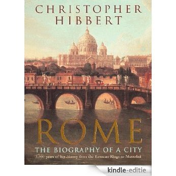Rome: The Biography of a City [Kindle-editie]