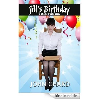 Jill's Birthday (Shelly Brooks Series Book 3) (English Edition) [Kindle-editie]
