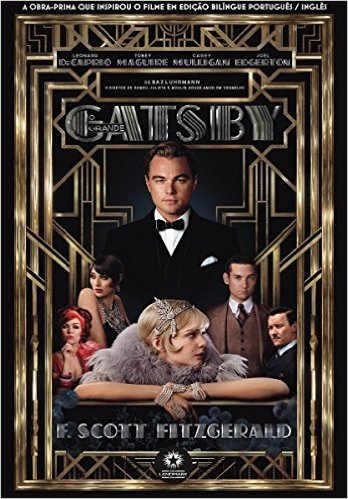 O Grande Gatsby: The Great Gatsby: Edicao Bilingue