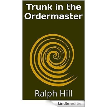 Trunk in the Ordermaster (English Edition) [Kindle-editie]