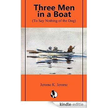 Three Men in a Boat (Illustrated) (English Edition) [Kindle-editie] beoordelingen