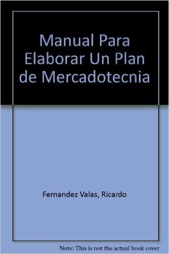 Manual Para Elaborar Un Plan de Mercadotecnia