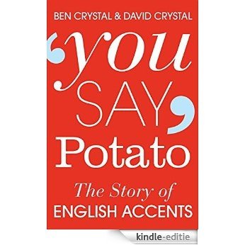 You Say Potato: A Book About Accents (English Edition) [Kindle-editie] beoordelingen