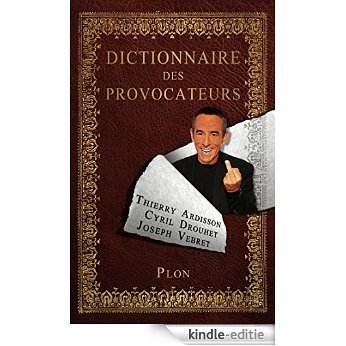 Dictionnaire des provocateurs [Kindle-editie]