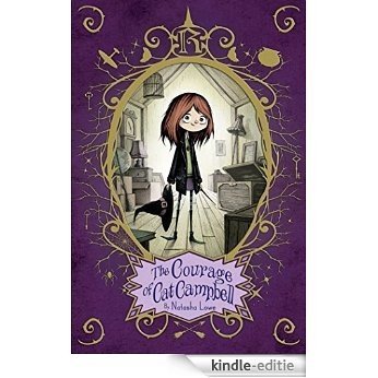 The Courage of Cat Campbell (Poppy Pendle) (English Edition) [Kindle-editie]