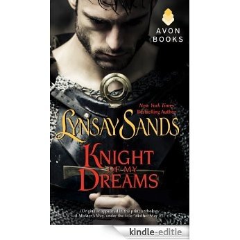 Knight of My Dreams: (Originally published under the title MOTHER MAY I? in the print anthology A MOTHER'S WAY) [Kindle-editie] beoordelingen