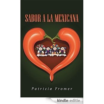 Sabor a la Mexicana (Spanish Edition) [Kindle-editie]
