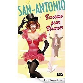 Berceuse pour Bérurier (San-Antonio) [Kindle-editie]