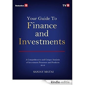 Your Guide To Finance and Investments (English Edition) [Kindle-editie]