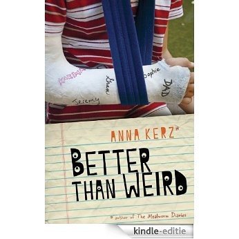 Better Than Weird (English Edition) [Kindle-editie]