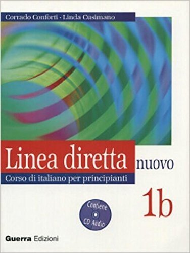 Linea Diretta Nuovo Volume 1b Corso Di Italiano Per Principianti Libro Per Lo Studente Con Cd Audio Scaricare Pdf